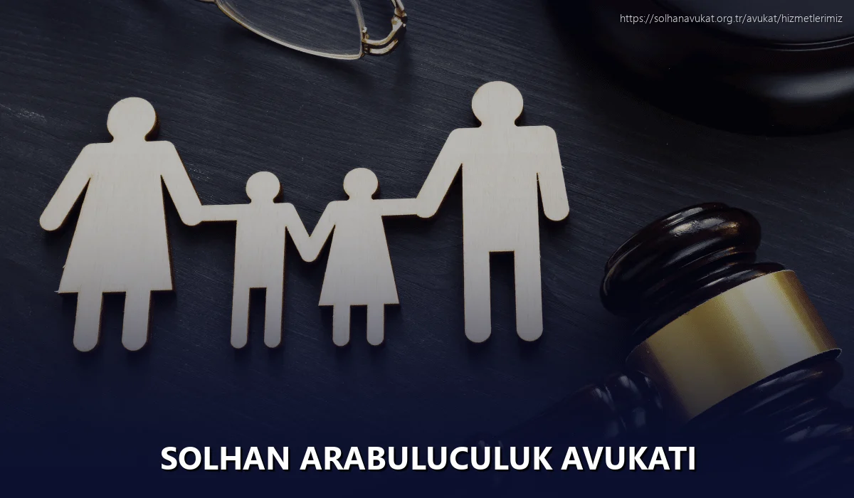 Solhan Arabuluculuk Avukatı