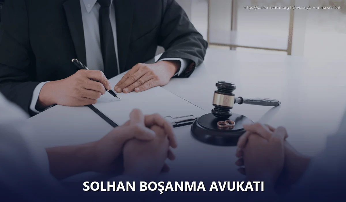 Solhan Boşanma Avukatı