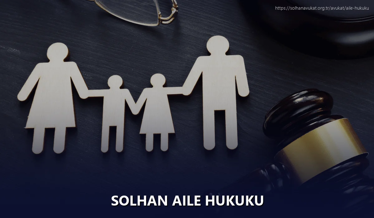 Solhan Aile Hukuku