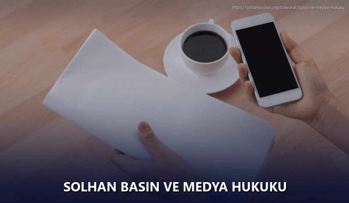 Solhan Basın ve Medya Hukuku