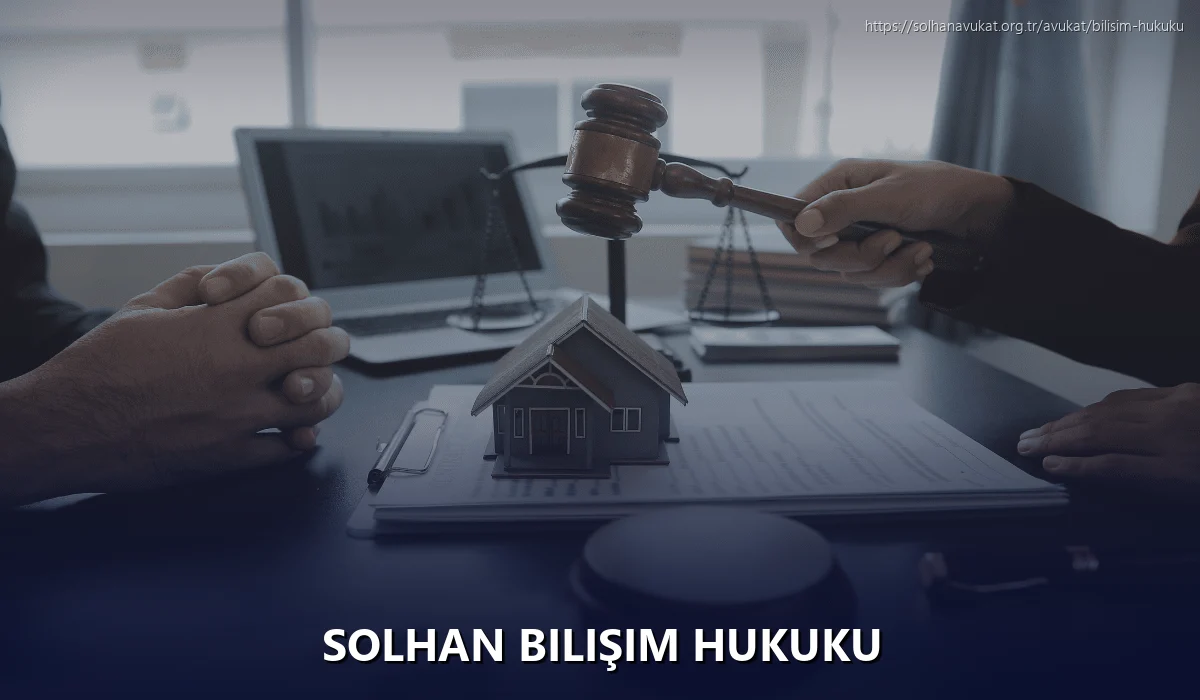 Solhan Bilişim Hukuku