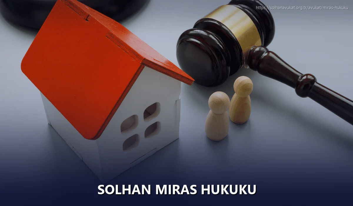 Solhan Miras Hukuku