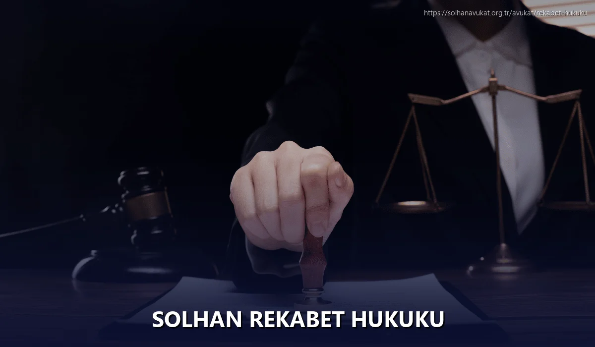 Solhan Rekabet Hukuku