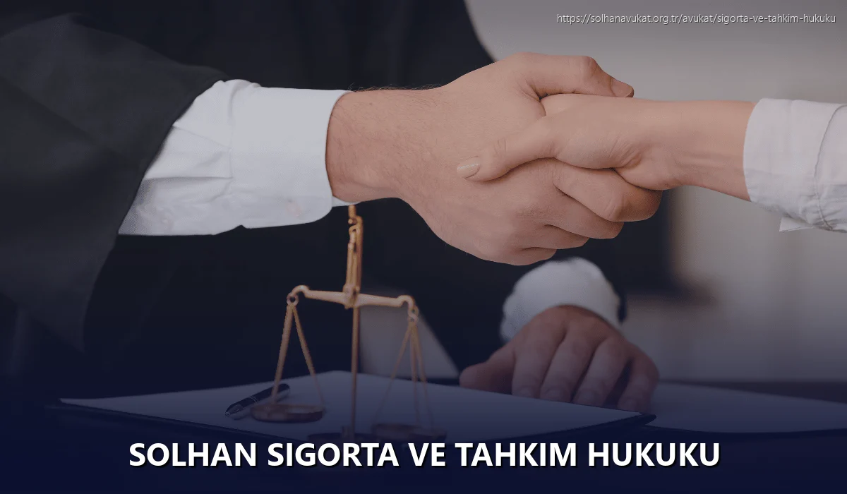 Solhan Sigorta ve Tahkim Hukuku
